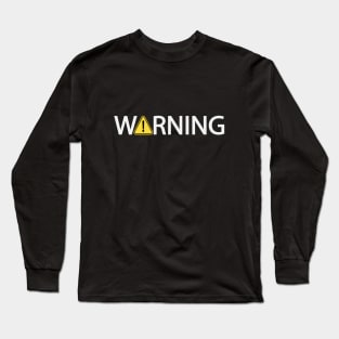 Warning artistic design Long Sleeve T-Shirt